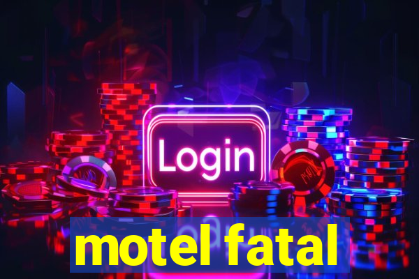 motel fatal